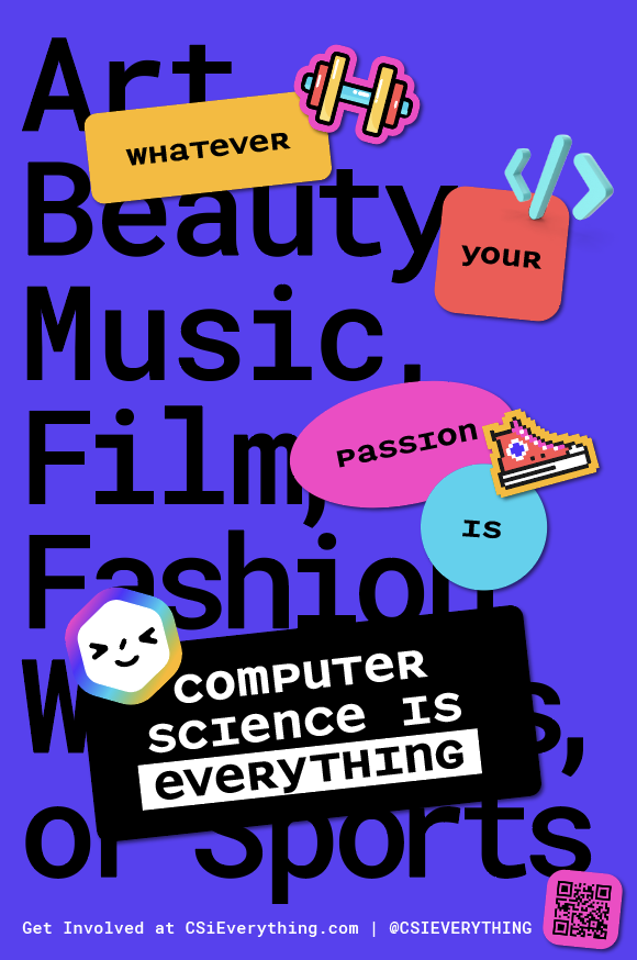 Computer Science is Everything Campaign Poster 1