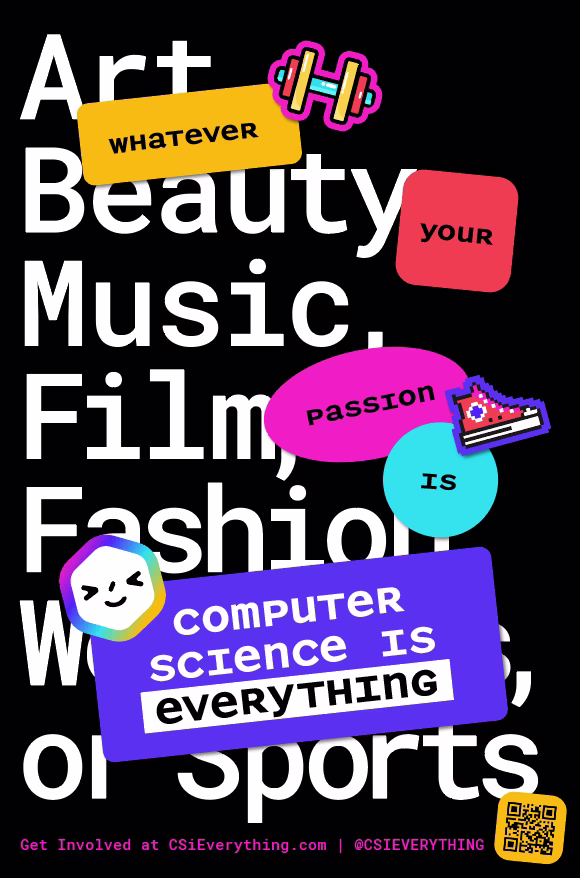 Computer Science is Everything Campaign Poster 2