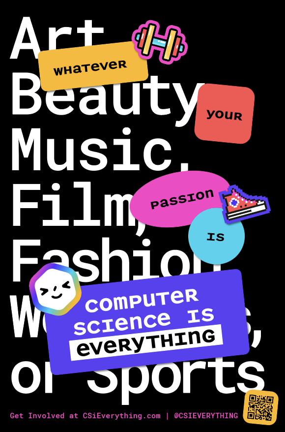 Computer Science is Everything Campaign Poster 2